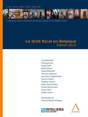 cover image of Le droit fiscal en Belgique--Édition 2022